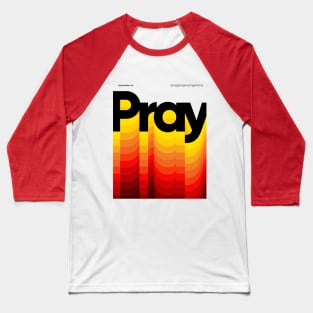 Pray Baseball T-Shirt